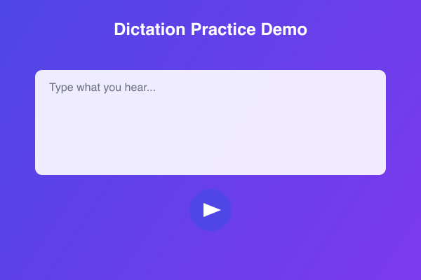 Dictation Practice Demo